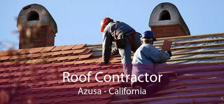 Roof Contractor Azusa - California